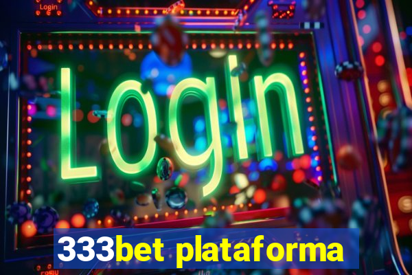 333bet plataforma